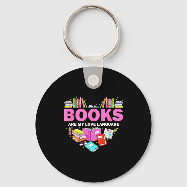 Books Are My Love Language Reading Lover Librarian Key Ring (Front)