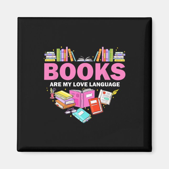 Books Are My Love Language Reading Lover Librarian Magnet (Front)
