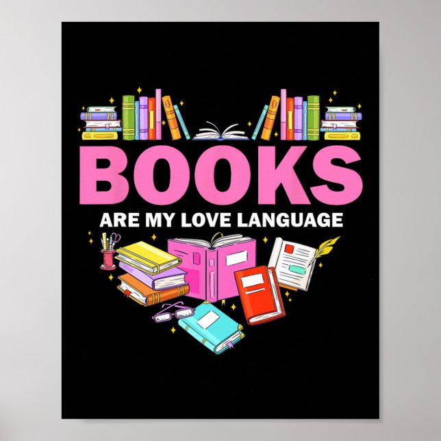 Books Are My Love Language Reading Lover Librarian Poster (Front)