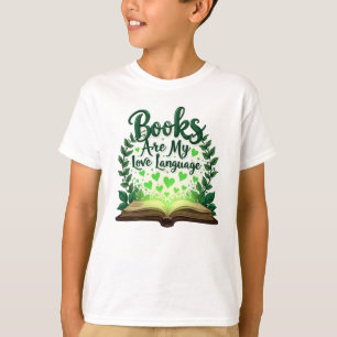 Books Are My Love Language Reading Lover Librarian T-Shirt