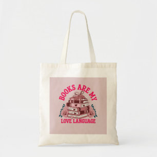 Books are my love language tote bag