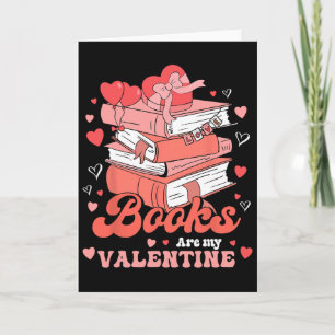 Books Are My Valentine Librarian Book Valentines D Card
