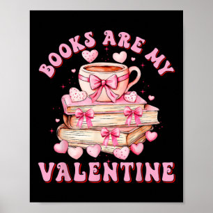 Books Are My Valentine Teacher Kids Retro Valentin Poster