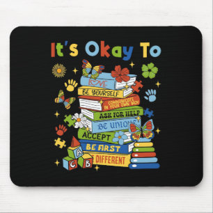 Books Autism Awareness Coquette It's Ok To Teacher Mouse Pad