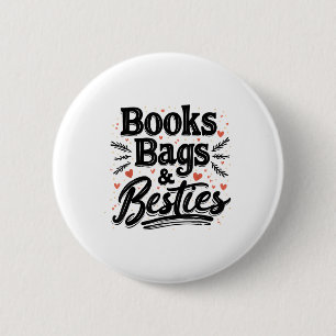 Books Bags &amp; Besties Outfit Back To School Fun 6 Cm Round Badge