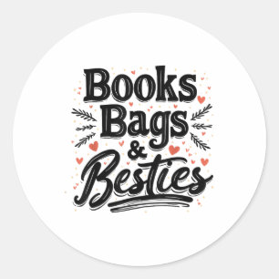 Books Bags & Besties Outfit Back To School Fun Classic Round Sticker