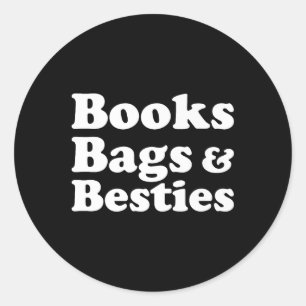 Books Bags & Besties Outfit Back To School Fun Classic Round Sticker