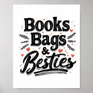Books Bags & Besties Outfit Back To School Fun Poster