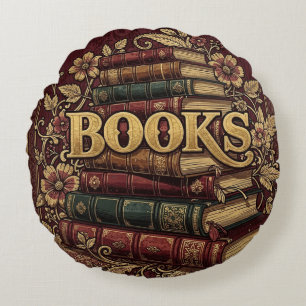 Books Book Lovers Writers Readers Bibliophiles Round Cushion
