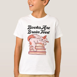 Books - Books Are Brain Food T-Shirt