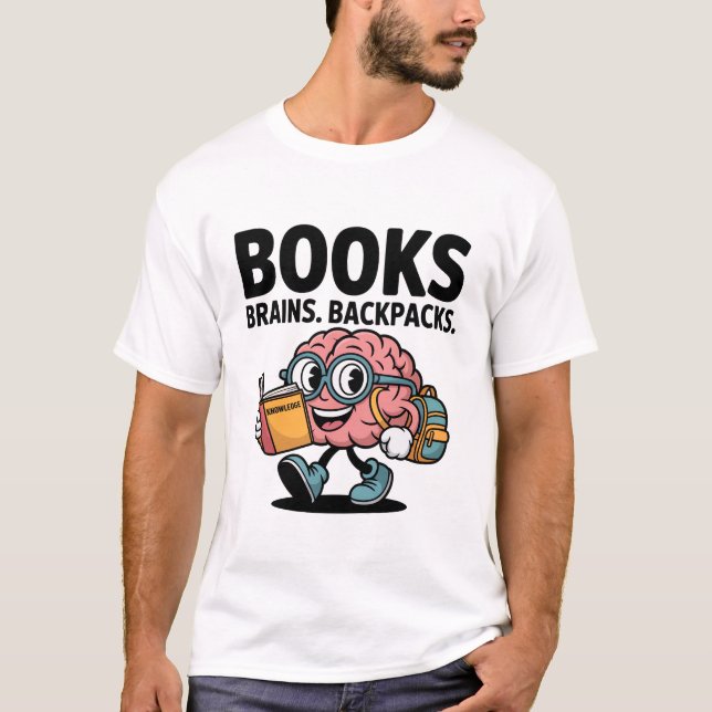 Books Brains Backpacks Funny Kawaii School Brain T-Shirt (Front)