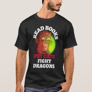 Books Cat Fight Dragons Bookish Magic Dragon Readi T-Shirt