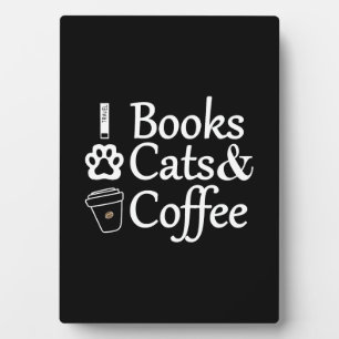 Books Cats & Coffee Plaque