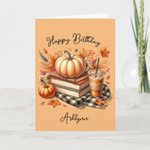 Books Coffee and Pumpkin Spice Fall Birthday  Card
