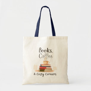 Books Coffee & Cozy Corners Tote Bag   Book Lover 
