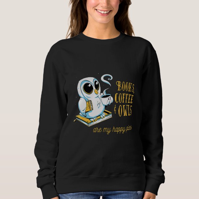 books coffee owls read sweatshirt (Front)