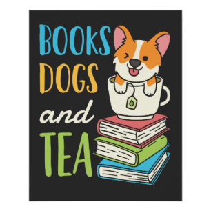 Books Dogs and Tea Poster