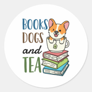 Books Dogs and Tea Weekend Reading Classic Round Sticker