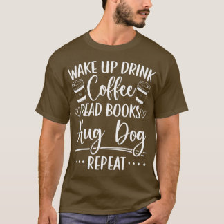 Books Dogs Coffee Bookworm Reading T-Shirt