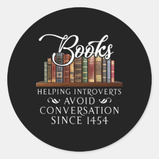 Books Helg Introverts Avoid Conversation Classic Round Sticker
