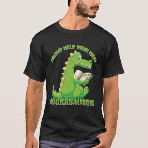 Books help your mind grow Bookasaurus Reading Teac T-Shirt