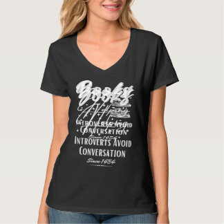 Books Helping Introvert Avoid Conversation Since 1 T-Shirt