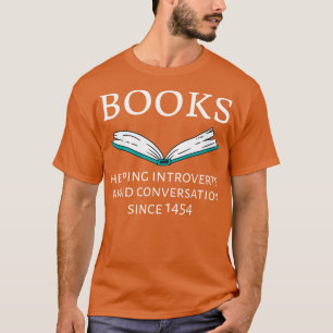 Books Helping Introverts Avoid Conversation Since T-Shirt