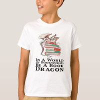 Books - In A World Of Bookworms Be A Book Dragon