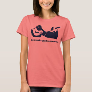 Books make good companions T-Shirt
