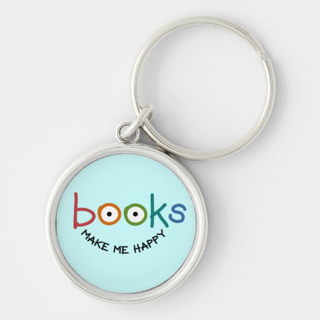 Books Make Me Happy Key Ring (Front)