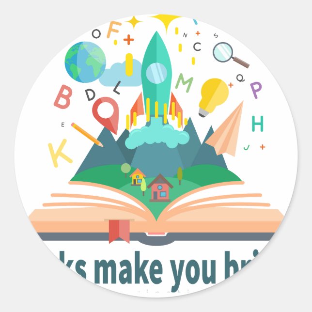 Books Make You Bright Classic Round Sticker (Front)
