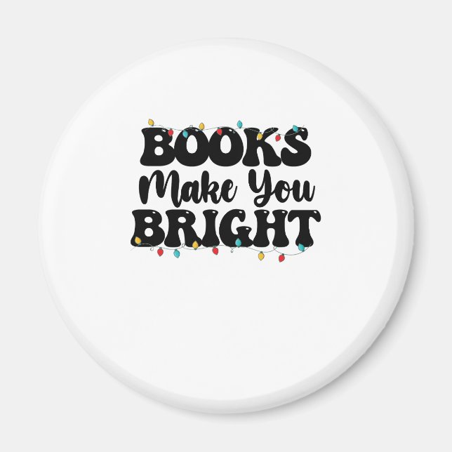 Books Make You Bright Reading Christmas Magnet (Front)