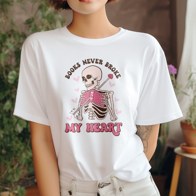 Books Never Broke My Heart Anti Valentine T-Shirt (Creator Uploaded)