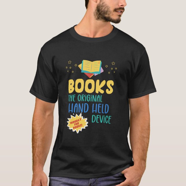 Books The Original Hand Held Device Librarian Read T-Shirt (Front)