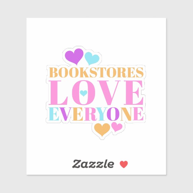 Bookstores Love Everyone (Sheet)