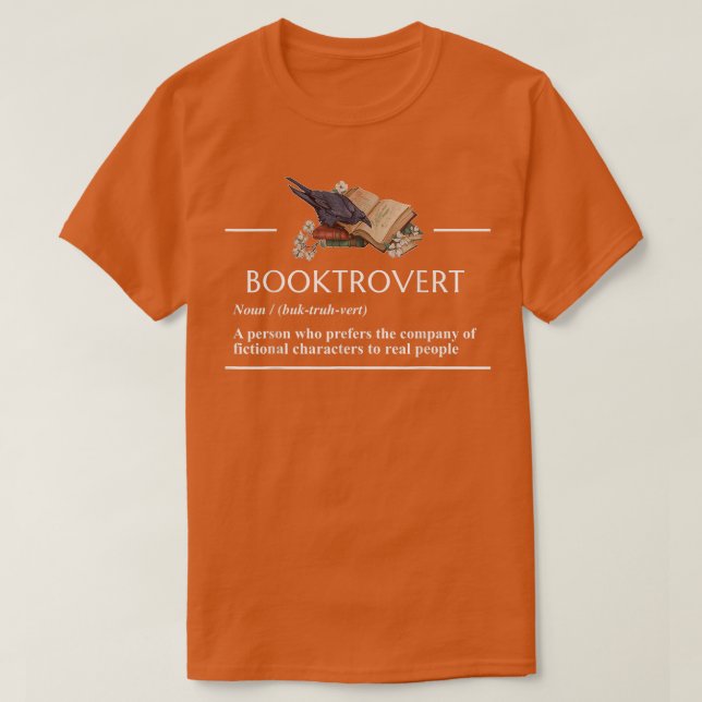 Booktrovert A Funny Definition Of Fictional Book L T-Shirt (Design Front)