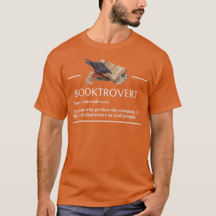 Booktrovert A Funny Definition Of Fictional Book L T-Shirt