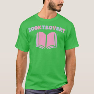 Booktrovert Introvert Book Lover Reading Pun T-Shirt