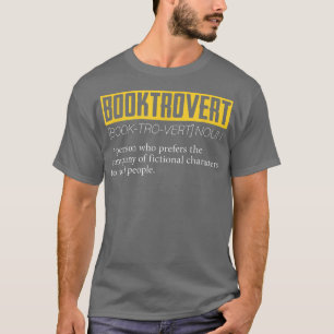 Booktrovert Introvert Shy Reading Book Lovers Libr T-Shirt