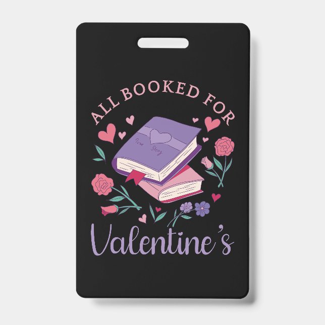 Bookworm - All Booked For Valentine's II ID Badge (Front)