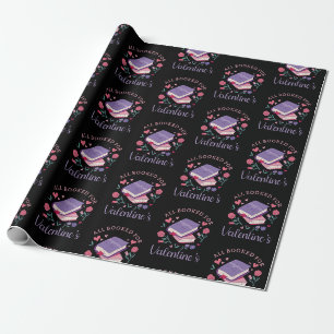 Bookworm - All Booked For Valentine's II Wrapping Paper