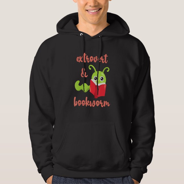 Bookworm Extrovert - Fun Book Reading 2 Hoodie (Front)