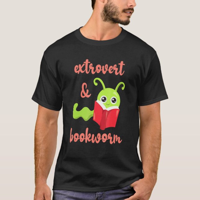 Bookworm Extrovert - Fun Book Reading 2 T-Shirt (Front)