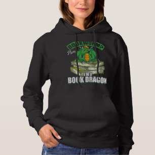 Bookworm Please Im A Book Dragon Book Reading Hoodie