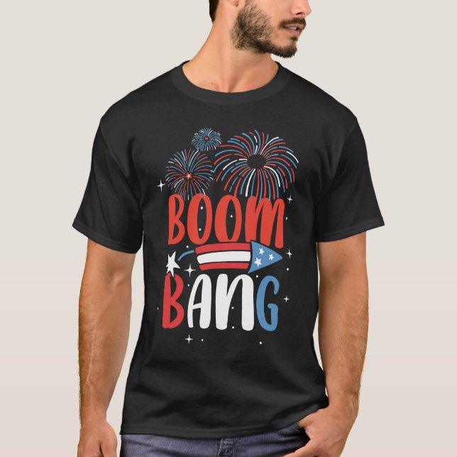 Boom Bang  USA 4th Of July American Flag T-Shirt (Front)