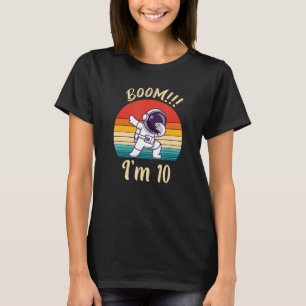 Boom I Am 10 Dabbing Astronaut Boys 10th Birthday  T-Shirt