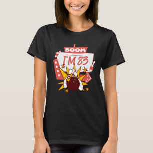 Boom I m 83 T-Shirt