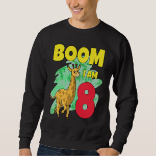 Boom Im 8 Giraffe Sweatshirt