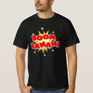 Boom kanani  T-Shirt