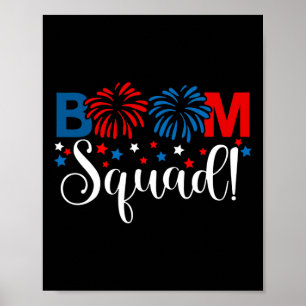 Boom Squad 4th Of July Shirt Fireworks Independenc Poster